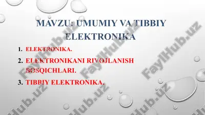 umumiy vatibbiy elektronika — PPTX