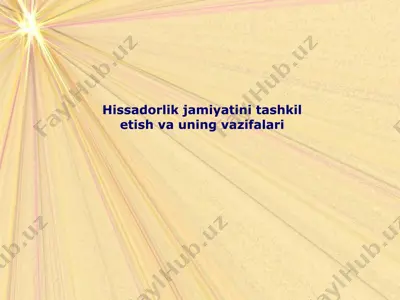 hissadorlik jamiyatini tashkil etish va uning vazifalari — PPT