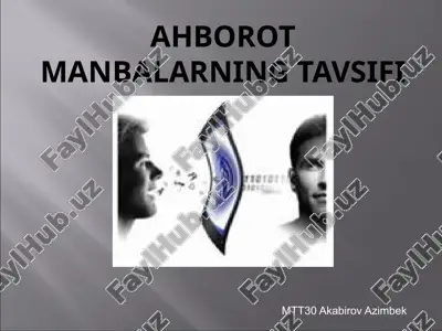 ahborotmanbalarning tavsifi — PPTX