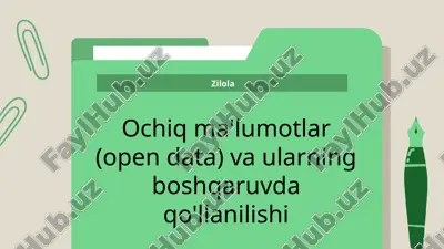 ochiq ma'lumotlarning boshqaruvda qo'llanilishi — PPTX