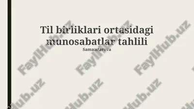 til birliklari ortasidagi munosabatlar tahlili — PPTX