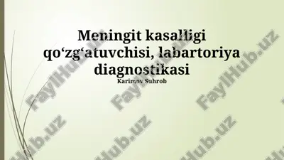 meningit kasalligi qoʻzgʻatuvchisi, labartoriya diagnostikasi — PPTX