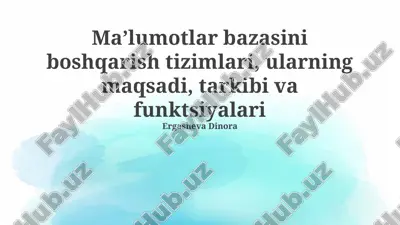 ma'lumotlar bazasini boshqarish tizimlari — PPTX