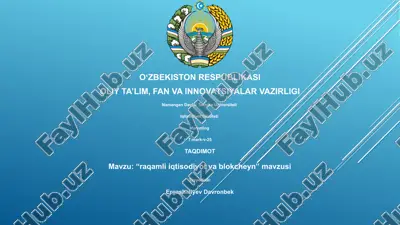 "raqamli iqtisodiyot va blokcheyn" — PPTX
