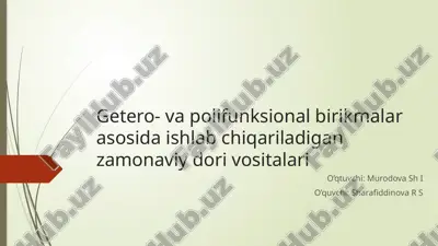zamonaviy dorilar vositalari — PPTX