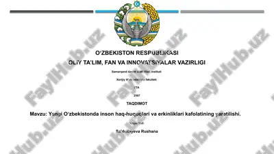 yangi o‘zbekistonda inson haq-huquqlari va erkinliklari kafolatining yaratilishi — PPTX
