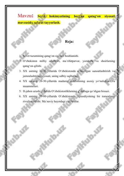 sovet hokimyatining borgan qatag‘on siyosati mavzusida referat tayyorlash — DOCX