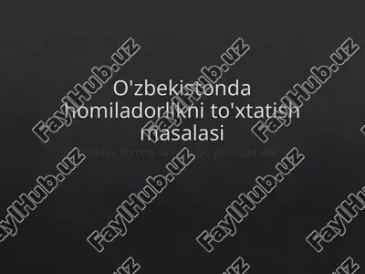 homiladorlik nito'xtatish masalasi — PPTX