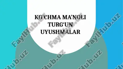 ko‘chma ma’noli turg‘un uyushmalar — PPTX