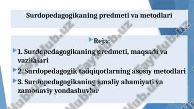 surdopedagogikaning predmeti va metodlari — PPTX