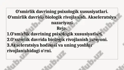 o‘smirlik davrining psixologik xususiyatlari. o‘smirlik davrida biologik rivojlanish — PPTX