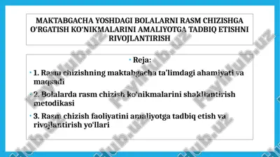 maktabgacha yoshdagi bolalarni rasm chizishga o‘rgatish ko‘nikmalarini amaliyotga tadbiq etishni rivojlantirish — PPTX