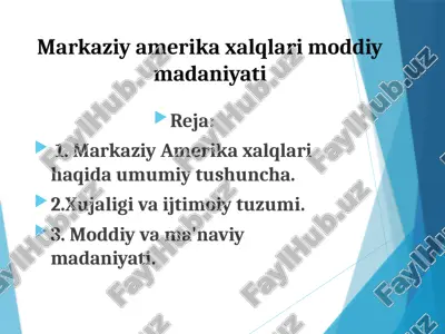 markaziy amerika xalqlari moddiy madaniyati — PPTX