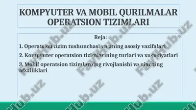 kompyuter va mobil qurilmalar operatsion tizimlari — PPTX