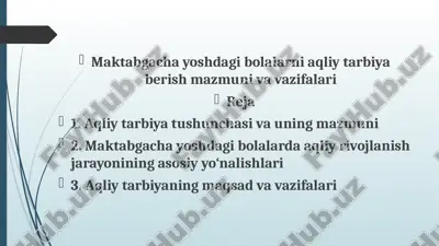 maktabgacha yoshdagi bolalarni aqliy tarbiya berish mazmuni va vazifalari — PPTX