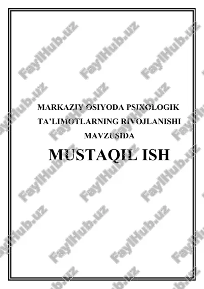 markaziy osiyoda psixologik ta’limotlarning rivojlanishi — DOCX