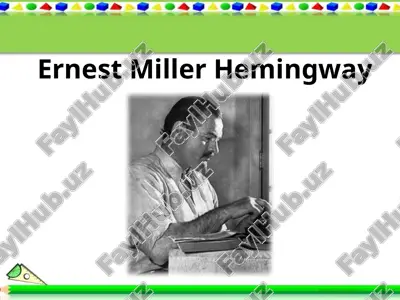 ernest miller hemingway — PPTX