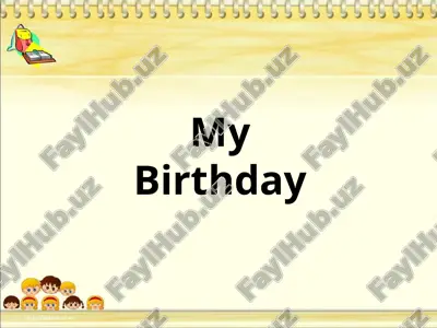 my birthday — PPT