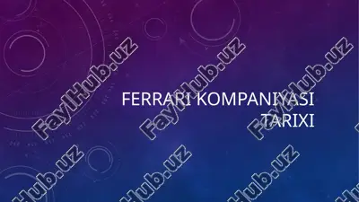 ferrari kompaniyasi tarixi — PPTX
