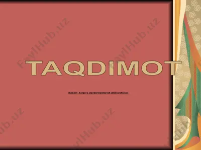 xalqaro standartlashtirish (iso) tashkiloti — PPT