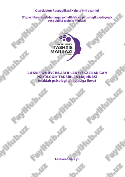 1-4-sinf oʻquvchilari bilan oʻtkaziladigan psixologik tadbirlar majmuasi — PDF