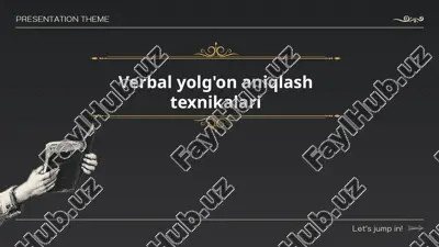 verbal yolgon aniqlash texnikalari — PPTX