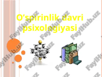 o’spirinlik davri psixologiyasi — PPTX