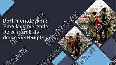 berlin entdecken: eine faszinierende reise durch die deutsche hauptstadt — PPTX