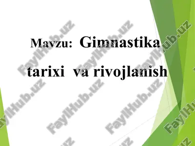 gimnastika tarixi va rivojlanishi — PPT