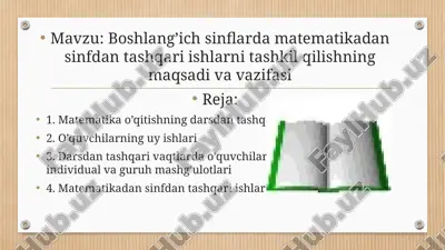 boshlang’ich sinflarda matematikadan sinfdan tashqari ishlarni tashkil qilishning maqsadi va vazifasi — PPTX