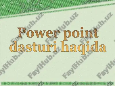powerpoint dasturi — PPT
