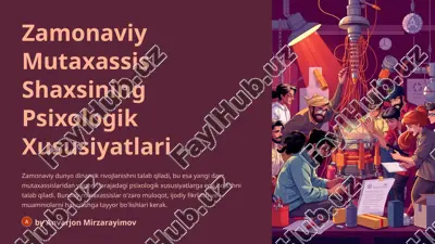 zamonaviy mutaxassis shaxsining psixologik xususiyatlari — PPTX