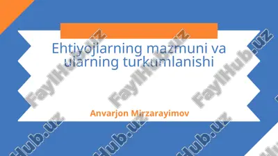 ehtiyojlarning mazmuni va ularning turkumlanishi — PPTX