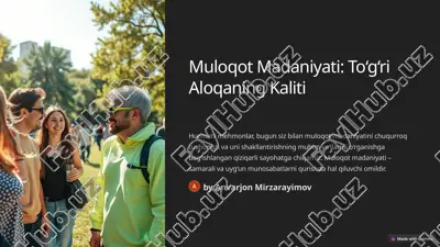 muloqot madaniyati: to'g'ri aloqaning kaliti — PPTX