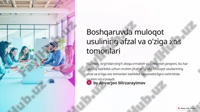 boshqaruvda muloqot usulining afzal va o'ziga xos tomonlari — PPTX
