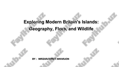 exploring modern britain's islands: geography, flora, and wildlife — PDF