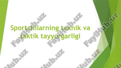 sportchilarning texnik va taktik tayyorgarligi — PPTX