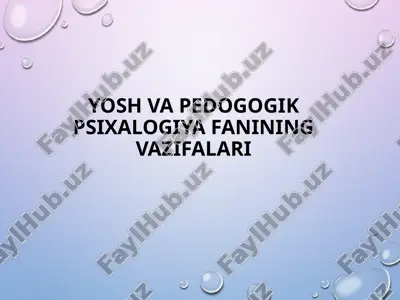 yosh va pedagogik psixologiya fanining vazifalari — PPTX