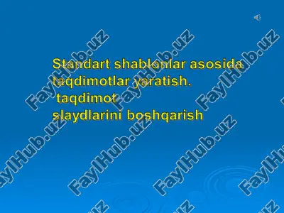 microsoft power point dasturi standart shablonlar asosida taqdimotlar yaratish, taqdimot slaydlarini boshqarish — PPT