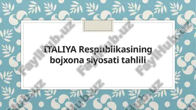 italiya respublikasining bojxona siyosati tahlili — PPTX