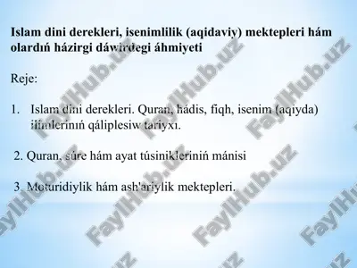 islam dini derekleri, isenimlilik (aqidaviy) mektepleri hám olardıń házirgi dáwirdegi áhmiyeti — PPTX