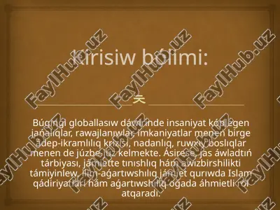 islam qádiriyatlari va aǵartıwshılıq — PPTX
