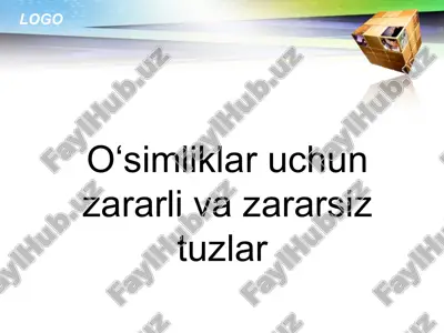 o‘simliklar uchun zararli va zararsiz tuzlar — PPTX