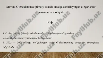 o’zbekistonda ijtimoiy sohada amalga oshirilayotgan o’zgarishlar mazmun va mohiyati — PPTX