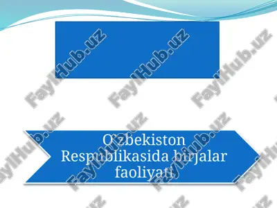 o’zbekiston respublikasida birjalar faoliyati — PPTX