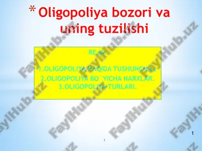 oligopoliya bozori va uning tuzilishi — PPTX
