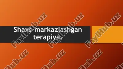 shахs-mаrkаzlаshgаn tеrаpiya — PPTX