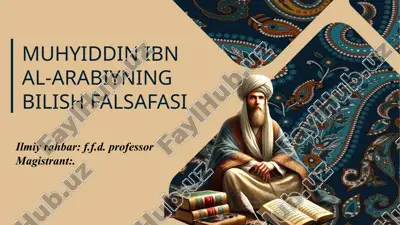 muhyiddin ibn al-arabiyning bilish falsafasi — PPTX