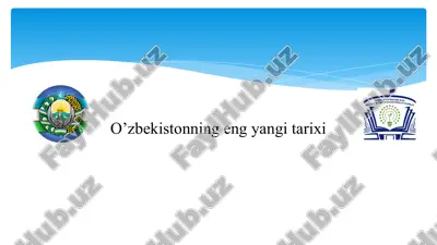 o’zbekistonning eng yangi tarixi — PPT