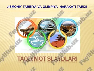 jismoniy tarbiya va olimpiya harakati tarixi — PPT